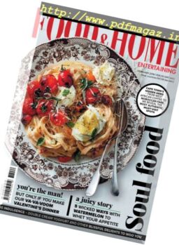 Food & Home Entertaining – February 2018