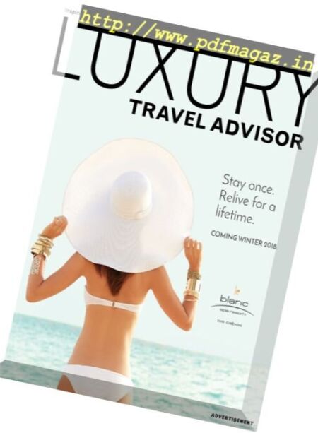 Luxury Travel Advisor – December 2017 Cover