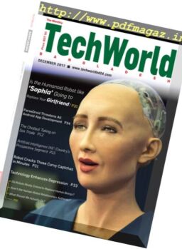 The Monthly Techworld Bangladesh – December 2017