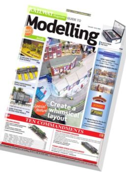 The Railway Magazine Guide to Modelling – January 2018