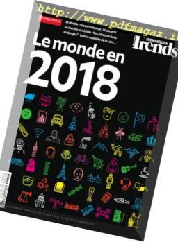 Trends Tendances – Le Monde en 2018 – 21 Decembre 2017