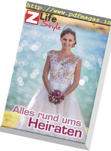 Zett Life Style – Alles rund ums Heiraten – November 2017 Cover