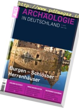 Archaologie in Deutschland – April-Mai 2016
