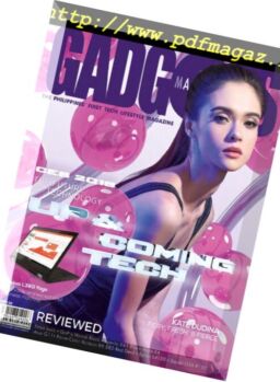 Gadgets Philippines – February 2018