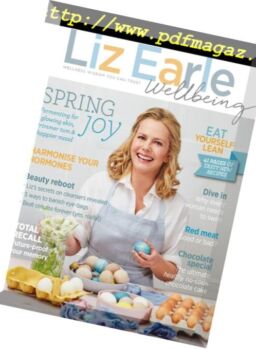 Liz Earle Wellbeing – March 2018