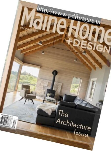 Maine Home+Design – December 2017 Cover