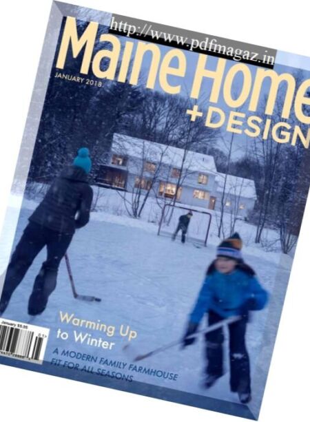 Maine Home+Design – January 2018 Cover