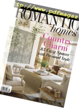 Romantic Homes – March 2018