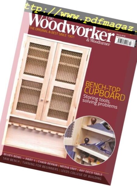 The Woodworker & Woodturner – March 2018 Cover