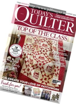 Today’s Quilter – March 2018
