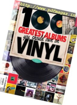 100 Greatest Albums You Should Own On Vinyl – 2017