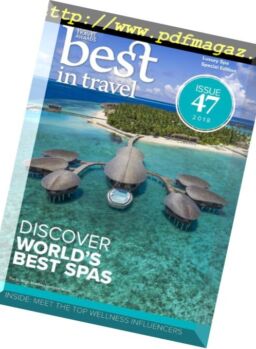 Best In Travel Magazine – Issue 47, 2018