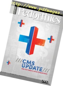 Current Pedorthics – March-April 2018