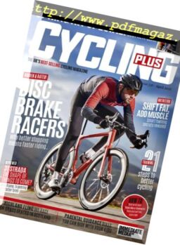 Cycling Plus UK – April 2018