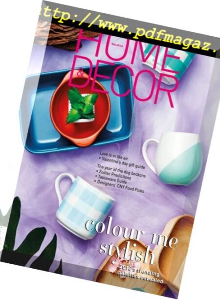 Home & Decor Malaysia – February 2018 Cover
