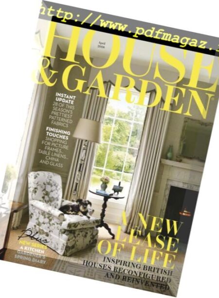 House & Garden UK – April 2018 Cover