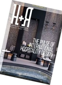 H+R. Hospitality + Residential – December 2017-March 2018