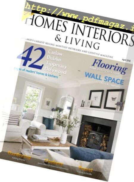Ireland’s Homes Interiors & Living – May 2018 Cover