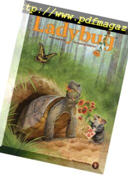 Ladybug – Stories, Poems, and Songs Magazine for Young Kids and Children – 2018-02-01