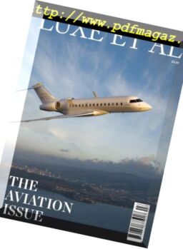 Luxe et al – The Aviation issue 2018