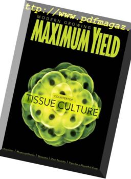 Maximum Yield Modern Growing USA – February 2018