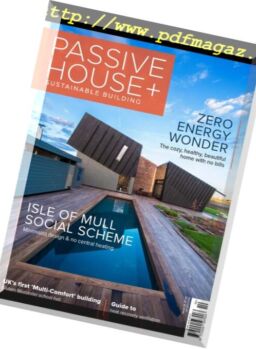 Passive House+ UK – Issue 23, 2017