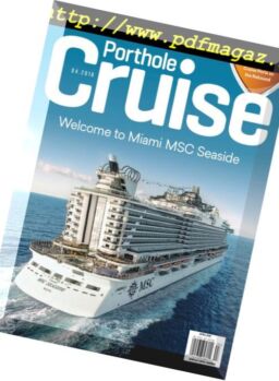 Porthole Cruise Magazine – Porthole Cruise – April-May 2018