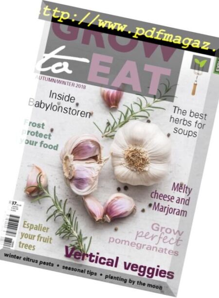 The Gardener Explores Grow to Eat – February 2018 Cover