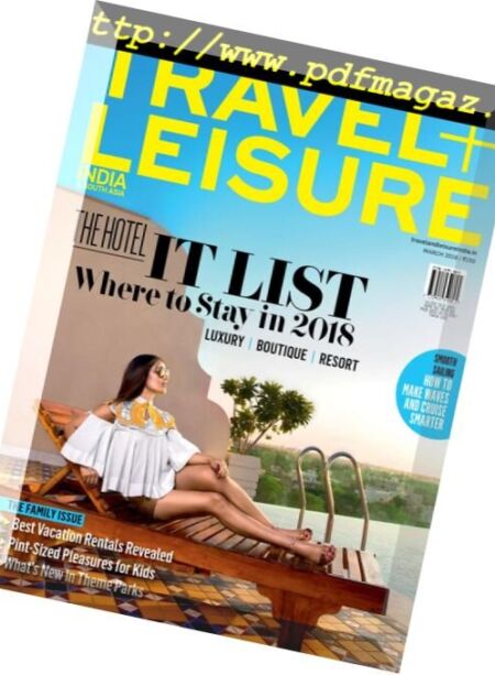Travel+Leisure India & South Asia – March 2018 Cover