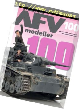 AFV Modeller – Issue 100, May-June 2018