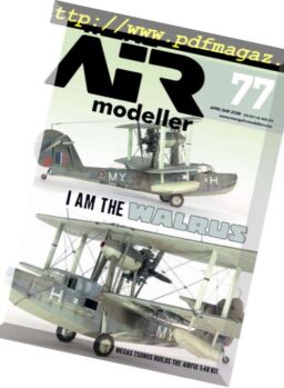 AIR Modeller – Issue 77, April-May 2018