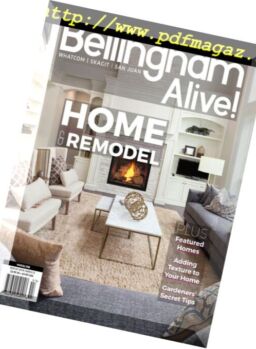 Bellingham Alive! Home & Remodel – March 2018