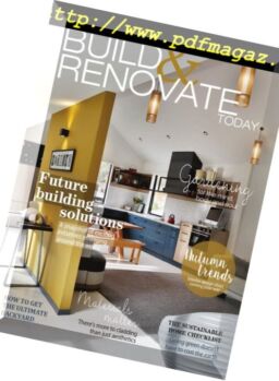 Build & Renovate Today – Issue 18, 2018