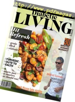 Diabetic Living India – February-March 2018