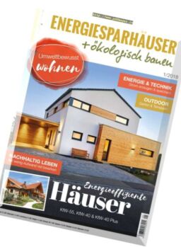 Energiesparhauser + okologisch bauen – Nr.1, 2018