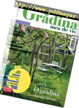 Gradina mea de vis – mai 2018