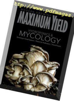 Maximum Yield Modern Growing USA – March 2018