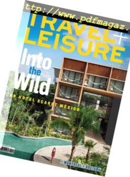 Travel+Leisure Mexico – febrero 2018