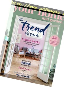 Your Home and Garden – April 2018