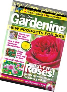 Amateur Gardening – 7 April 2018