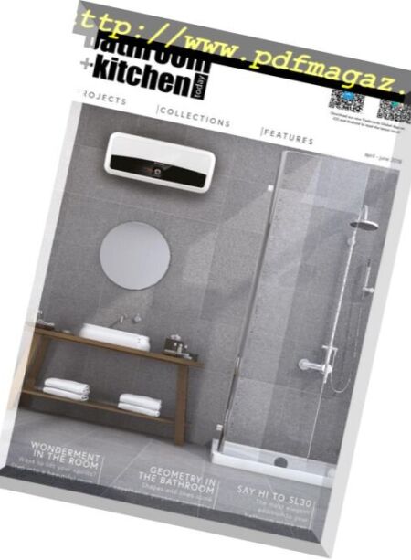 Bathroom + Kitchen Today – April-June 2018 Cover