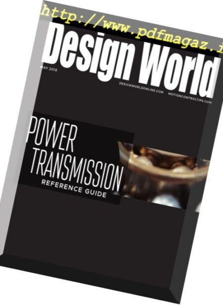Design World – Power Transmission Reference Guide May 2018 Cover