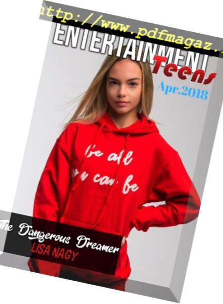 Entertainment Teens – April 2018 Cover