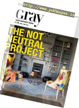 Gray Magazine – April-May 2018