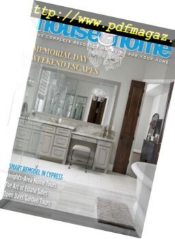 Houston House & Home – April 2018