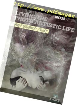 Living The Photo Artistic Life – April 2018