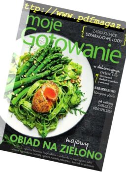 Moje Gotowanie – Maj 2018