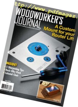 Woodworker’s Journal – June 2018
