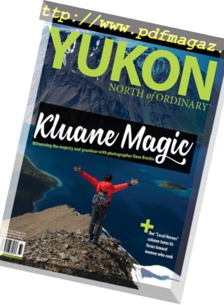 Yukon, North of Ordinary – February 2018 Cover