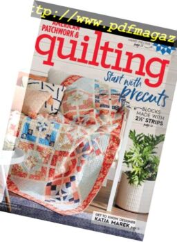 American Patchwork & Quilting – August 2018